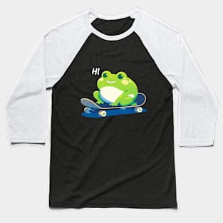 Hippity Hop, Hi! Cute Frog on a Skateboard Baseball T-Shirt